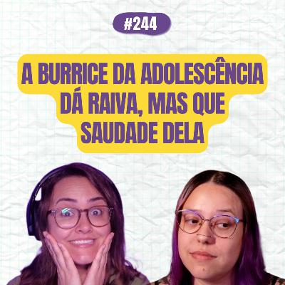 #244 COMOEUVIM POCKET: A burrice da adolescência dá raiva, mas que saudade dela
