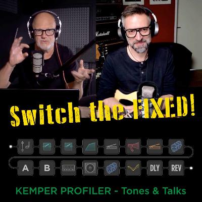 KEMPER PROFILER - Tones & Talks - Switching the Fixed FX!