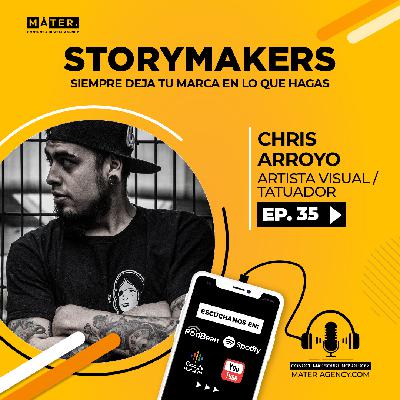 #35. Chris Arroyo: Siempre deja tu marca en lo que hagas. #35. Chris Arroyo: Siempre deja tu marca en lo que hagas.