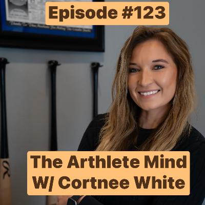 Episode #123 The Athlete Mind