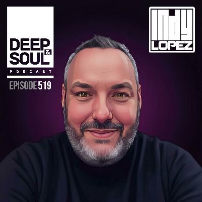 Deep & Soul Podcast Ep. 519
