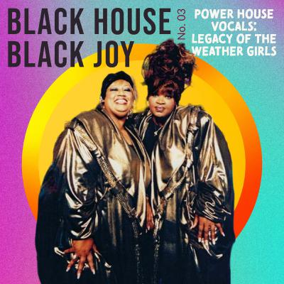 Power HOUSE Vocals: Legacy of The Weather Girls