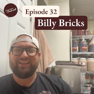 Pizza Story Podcast Episode 32: Billy Bricks