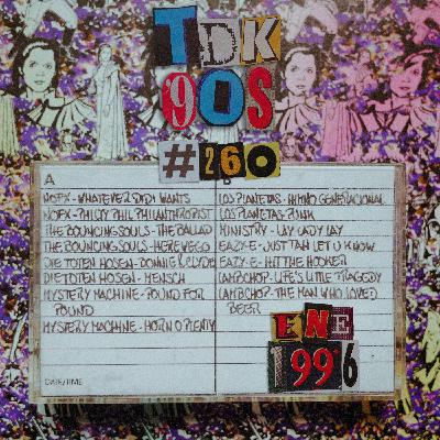 TDK 90s #260 (NOFX - Die Toten Hosen - Bouncing Souls) TDK 90s #260 (NOFX - Die Toten Hosen - Bouncing Souls)