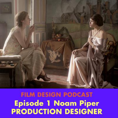 Noam Piper, Production Designer (Burn Burn Burn, Dead in a Week and Vita & Virginia)