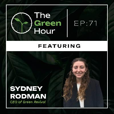 Building Material Supply Chains from Invasive Species with Sydney Rodman, CEO of Green Revival