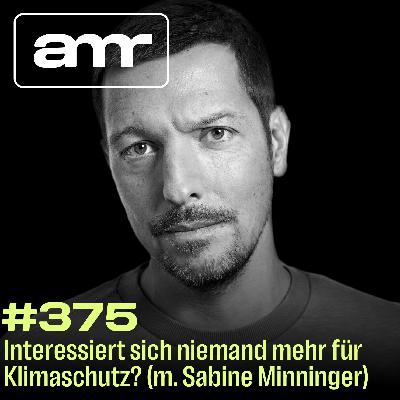 Interessiert sich niemand mehr für Klimaschutz? (m. Sabine Minninger)