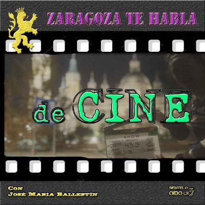 Zaragoza te habla - Zaragoza en el cine