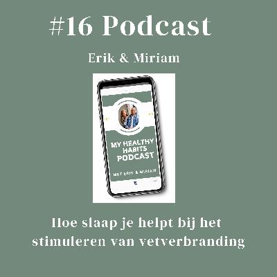 #16 Hoe slaap je helpt bij het stimuleren van vetverbranding