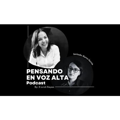T2. E5. Amor propio: la raíz de toda manifestación. Con Karen García T2. E5. Amor propio: la raíz de toda manifestación. Con Karen García