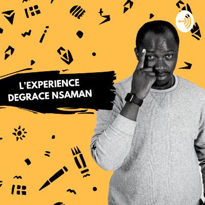 Tu es dans quel equipe ? - L’Experience Degrace Nsaman #2