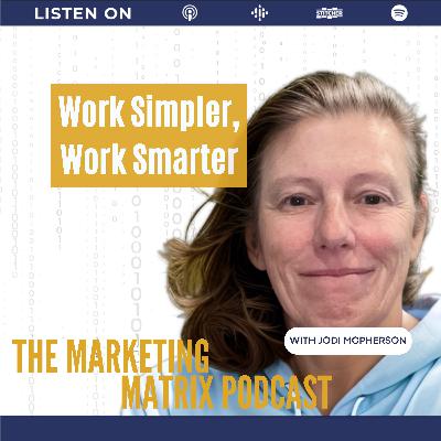 Redefining Opportunities in the Changing World of Work with Jodi McPherson TMM : 113