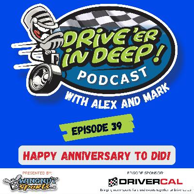DID 39 - Welcome 2022 and happy 1st anniversary to Drive'er In Deep 🎂