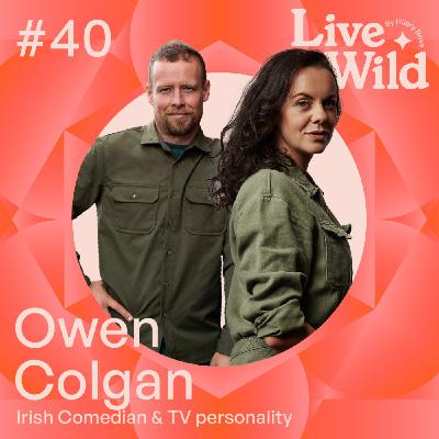 #40 Owen Colgan - Irish Comedian & TV Personality