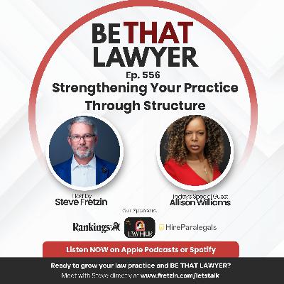 Allison Williams: Strengthening Your Practice Through Structure Allison Williams: Strengthening Your Practice Through Structure