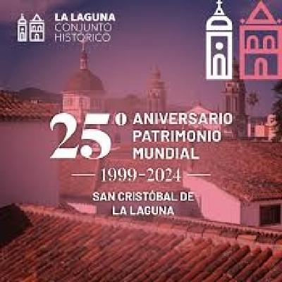 La Laguna 25 años de Patrimonio de La Humanidad (04-12-2025)