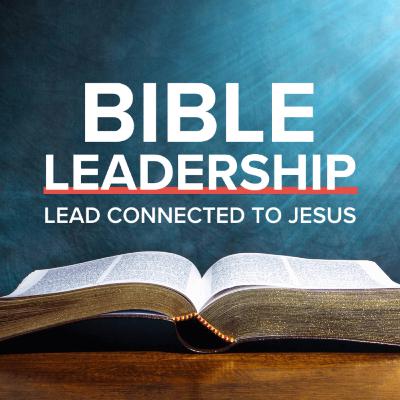 FLP 53. Leadership Foundations: 4 Ideas That Will Help You Know Jesus Deeply Through Prayer