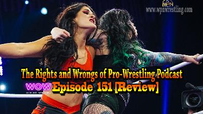 WOW - Episode 151 "All - American Return" Review WOW - Episode 151 "All - American Return" Review