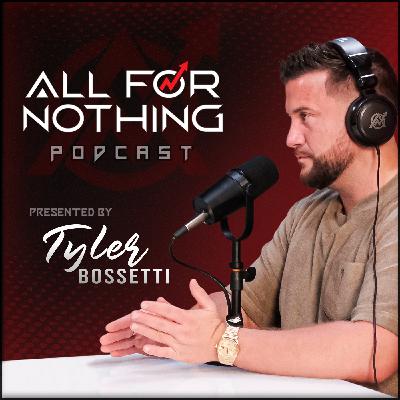 All For Nothing | Tyler Bossetti