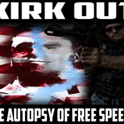 Show sample for 9/11/25: KIRK OUT - THE AUTOPSY OF FREE SPEECH