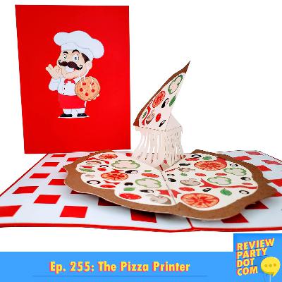 RPDC 255: The Pizza Printer