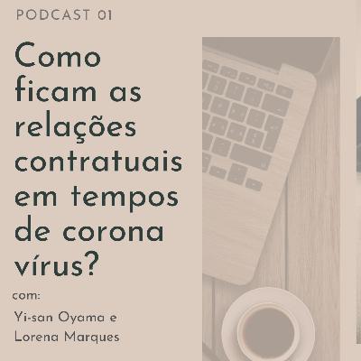 Como ficam as relações contratuais em tempos de pandemia ?