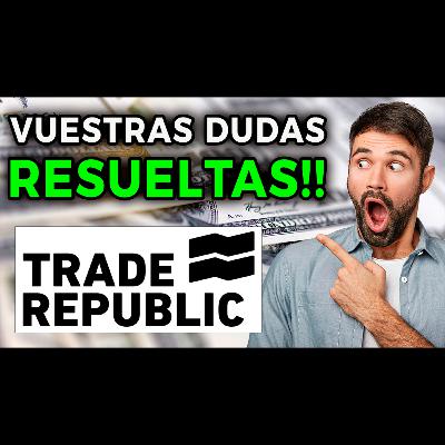 DUDAS de Trade Republic