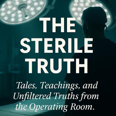EP4: Voices from the OR – Interview with Natalie Rathburn, RNFA EP4: Voices from the OR – Interview with Natalie Rathburn, RNFA