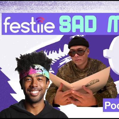 MAKING THE PERFECT GROOVE (KASKADE, SABRINA CLAUDIO)| SAD MONEY JOINS THE FESTIVAL PODCAST! FESTIIE