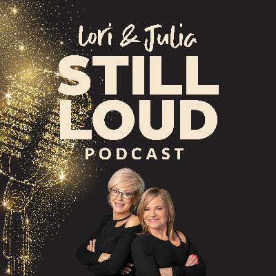 Still Loud Teaser - Lori & Julia are BACK!