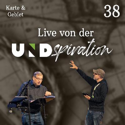 Live von der UNDSpiration - Folge 38