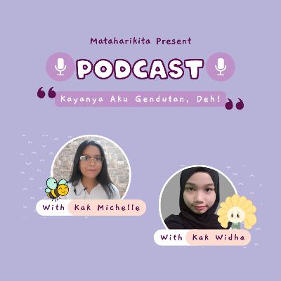“Kayaknya Aku Gendutan, Deh!”