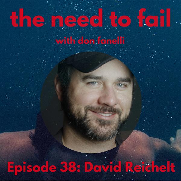 Episode 38: David Reichelt Episode 38: David Reichelt