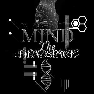 Mind the HeadSpace ep. 115: Day N Knight