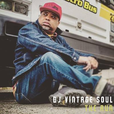 dj vintage SOUL's SOULfuric Session #71: The Run