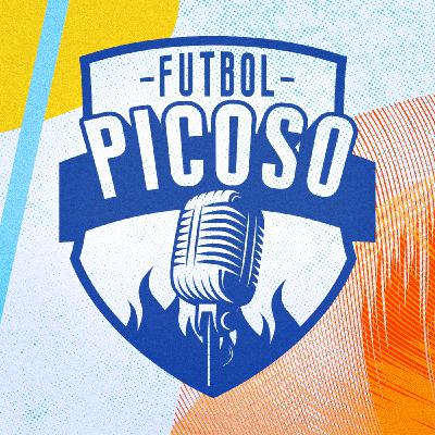 Futbol Picoso, el podcast. Temporada 4 Episodio 12.