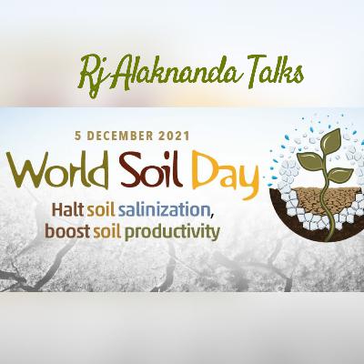 13. World Soil Day #rjalaknanda #worldsoilday 13. World Soil Day #rjalaknanda #worldsoilday