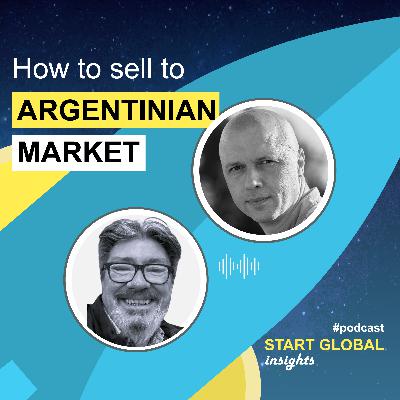 How to sell to Argentinian markets and globally. Local expert insights and case study. How to sell to Argentinian markets and globally. Local expert insights and case study.