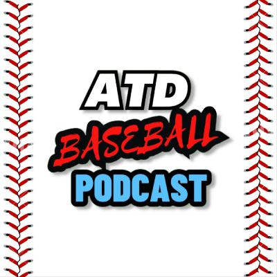 Rob Manfred Talks Expansion & Realignment || Episode 141 ATD Baseball Podcast