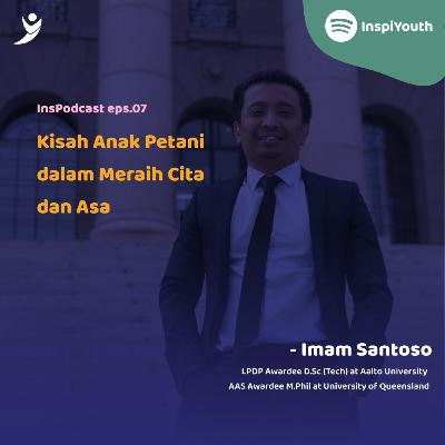 "Kisah Anak Petani dalam Meraih Cita dan Asa" oleh Imam Santoso
