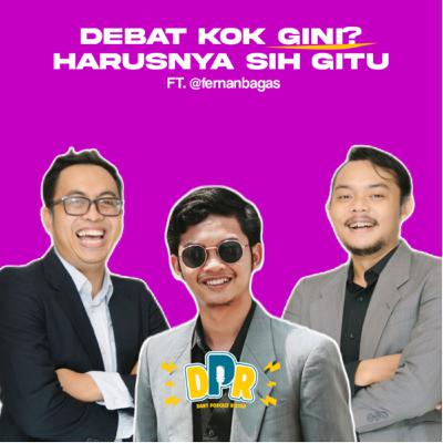 Eps.139 - DEBAT KOK GINI? HARUSNYA SIH GITU FT. @fernanbagas
