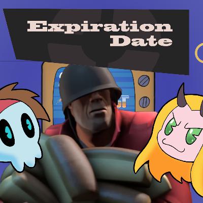 Episode 141 - Expiration Date