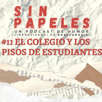 11. El colegio y los pisos de estudiantes 11. El colegio y los pisos de estudiantes