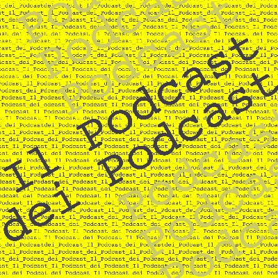 Il Podcast dei Podcast (Trailer)