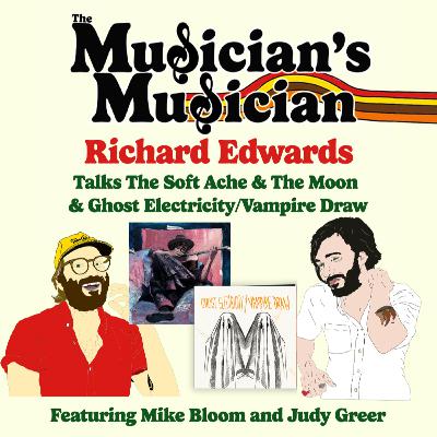 Richard Edwards talks The Soft Ache and The Moon & Ghost Electricity/Vampire Draw