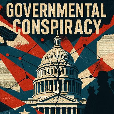 Governmental Conspiracy