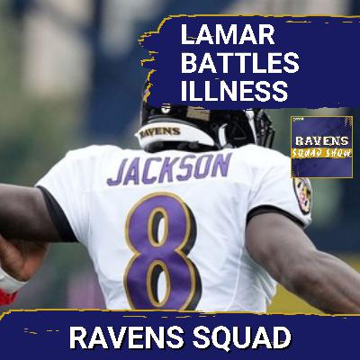 RAVENS SQUAD SHOW: Lamar Jackson misses practice with ILLNESS; Baltimore Ravens prepare for Patriots RAVENS SQUAD SHOW: Lamar Jackson misses practice with ILLNESS; Baltimore Ravens prepare for Patriots