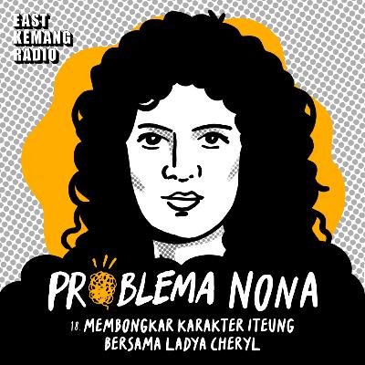 18. Membongkar Karakter Iteung Bersama Ladya Cheryl