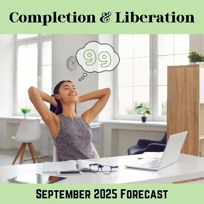 September 2025 Forecast - Completion and Liberation
