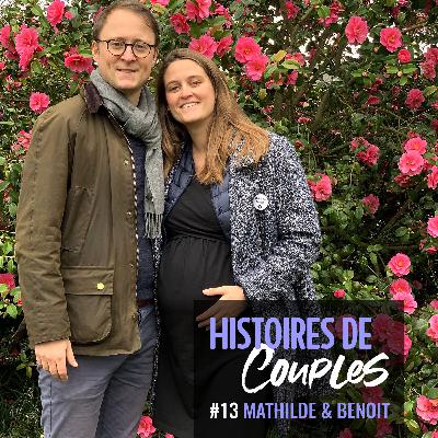 L'histoire de couple de Mathilde et Benoît confrontés au décès de leur fils à la naissance L'histoire de couple de Mathilde et Benoît confrontés au décès de leur fils à la naissance